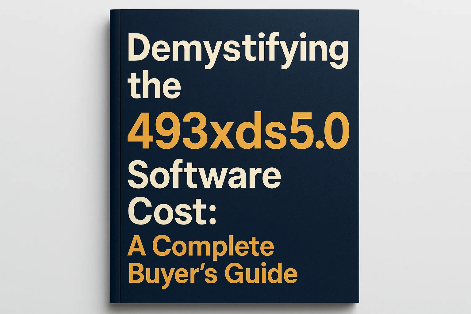 493xds5.0 Software Cost