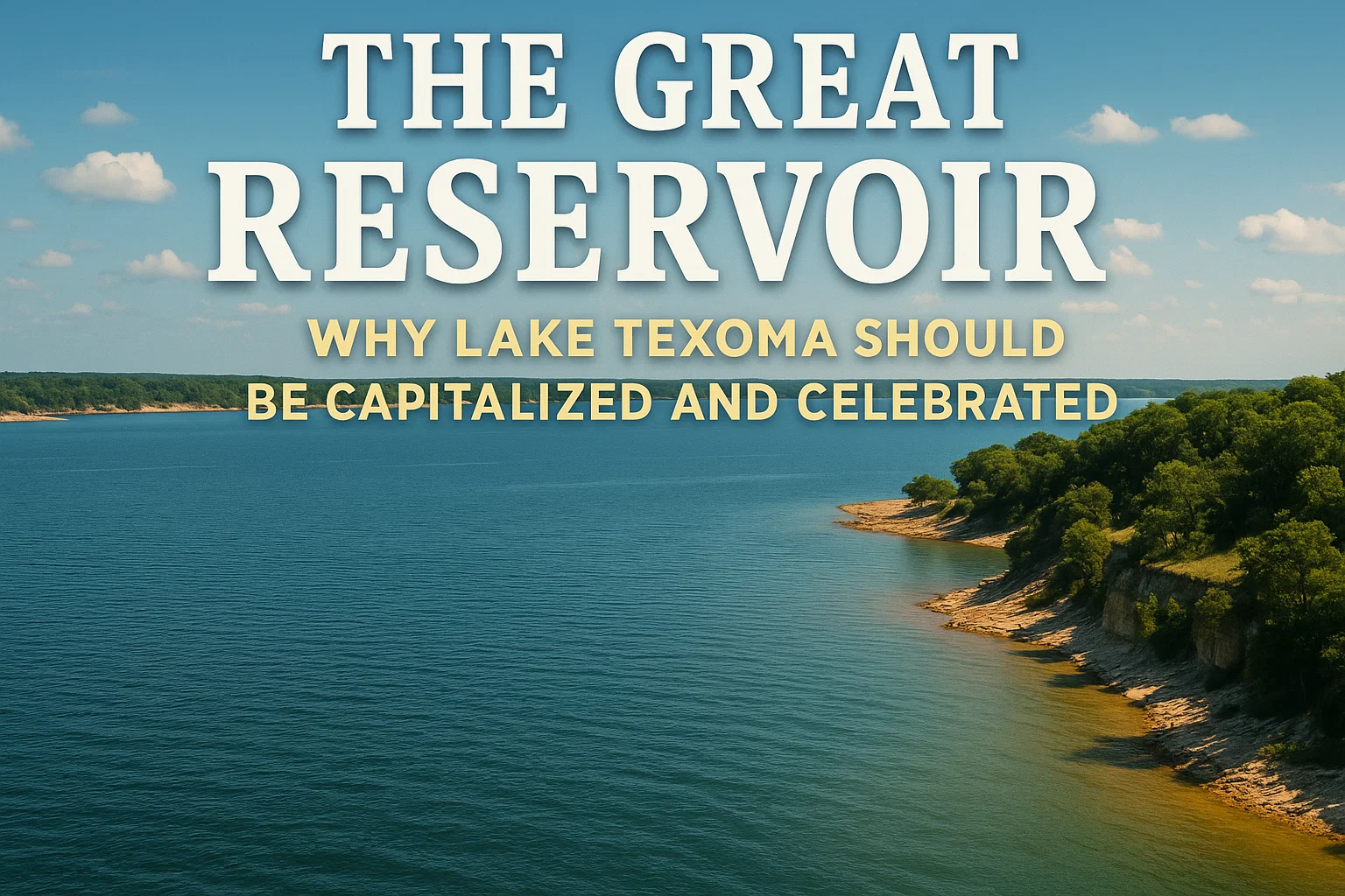 Lake Texoma Should Be Capitalized